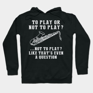 Saxophone Serenade - A Playful Musician's Tee! Hoodie